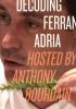Decoding_Ferran_Adri__