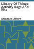 Library_of_Things__Activity_Bags_and_Kits
